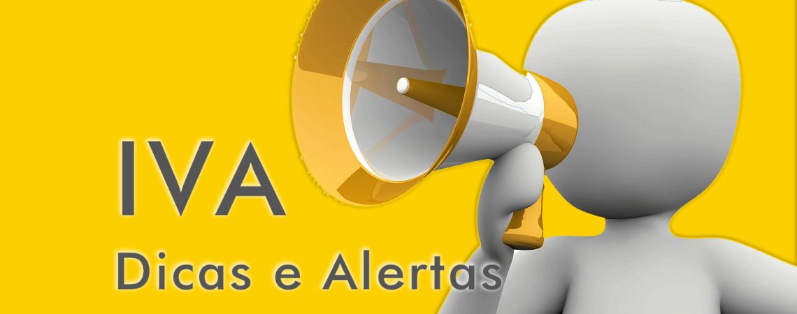 IVA – Dicas e Alertas