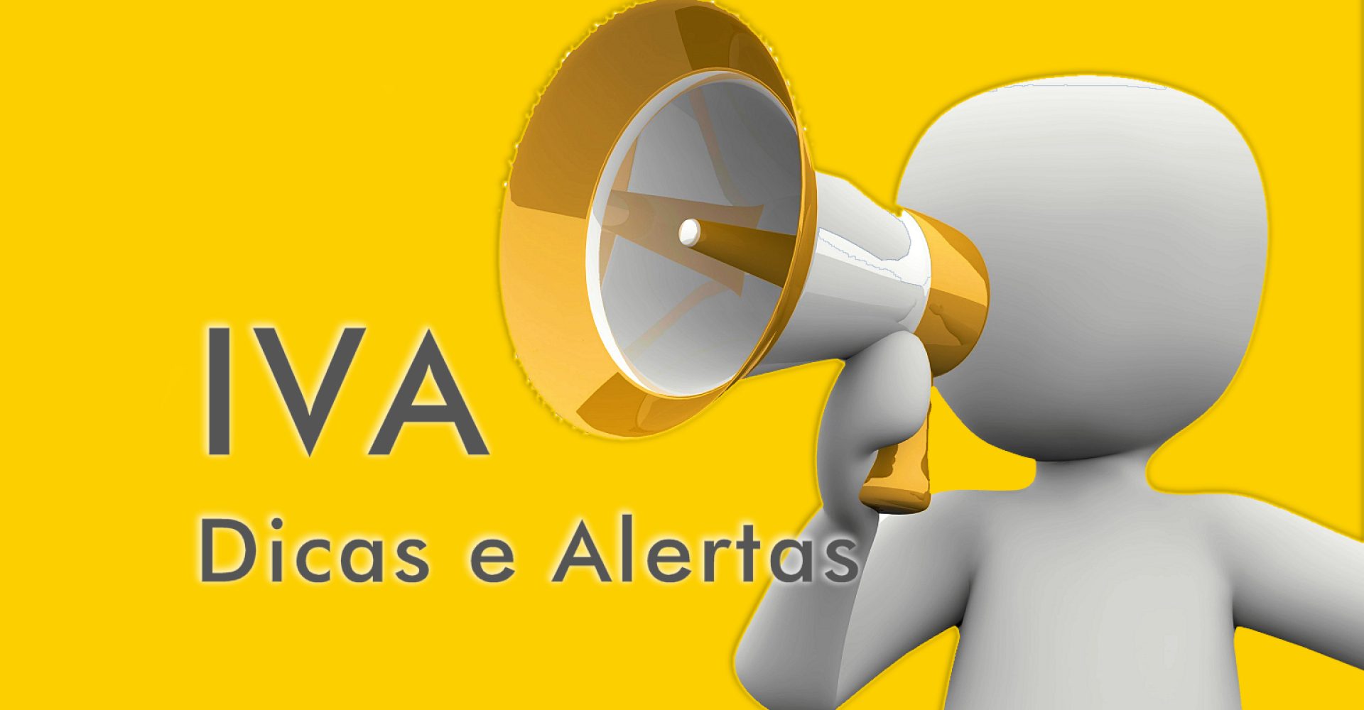 IVA – Dicas e Alertas