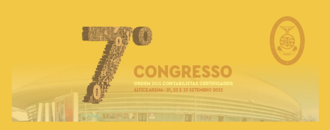 Estamos presentes no 7.º Congresso dos Contabilistas Certificados